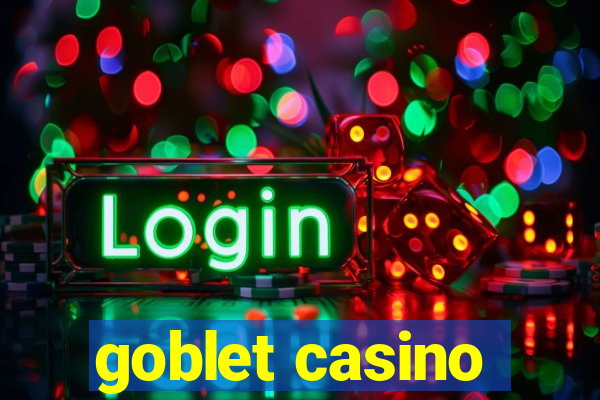 goblet casino